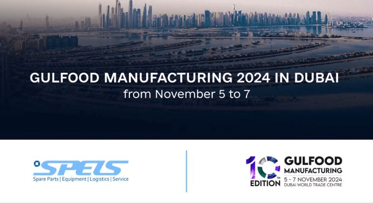 Spels to Join Gulfood Manufacturing 2024 in Dubai!
